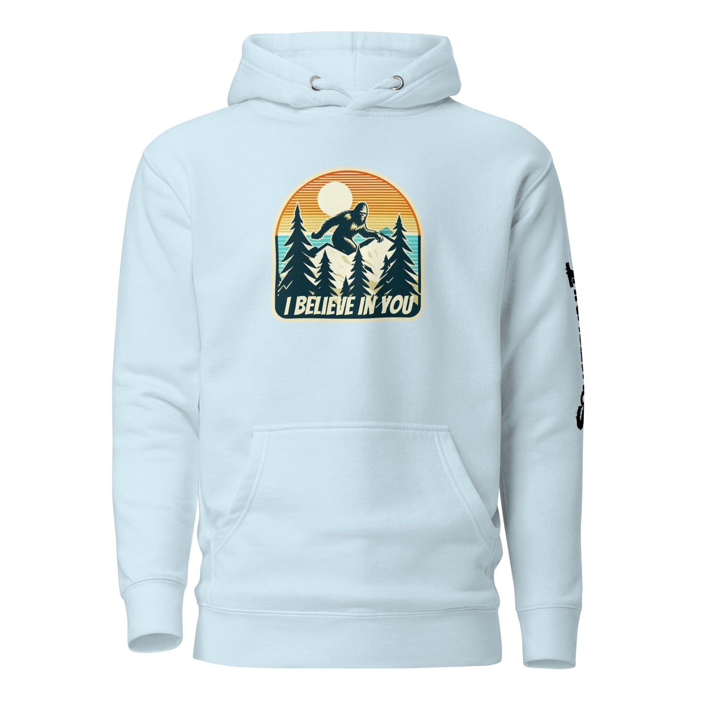 I Belive in You Unisex Hoodie