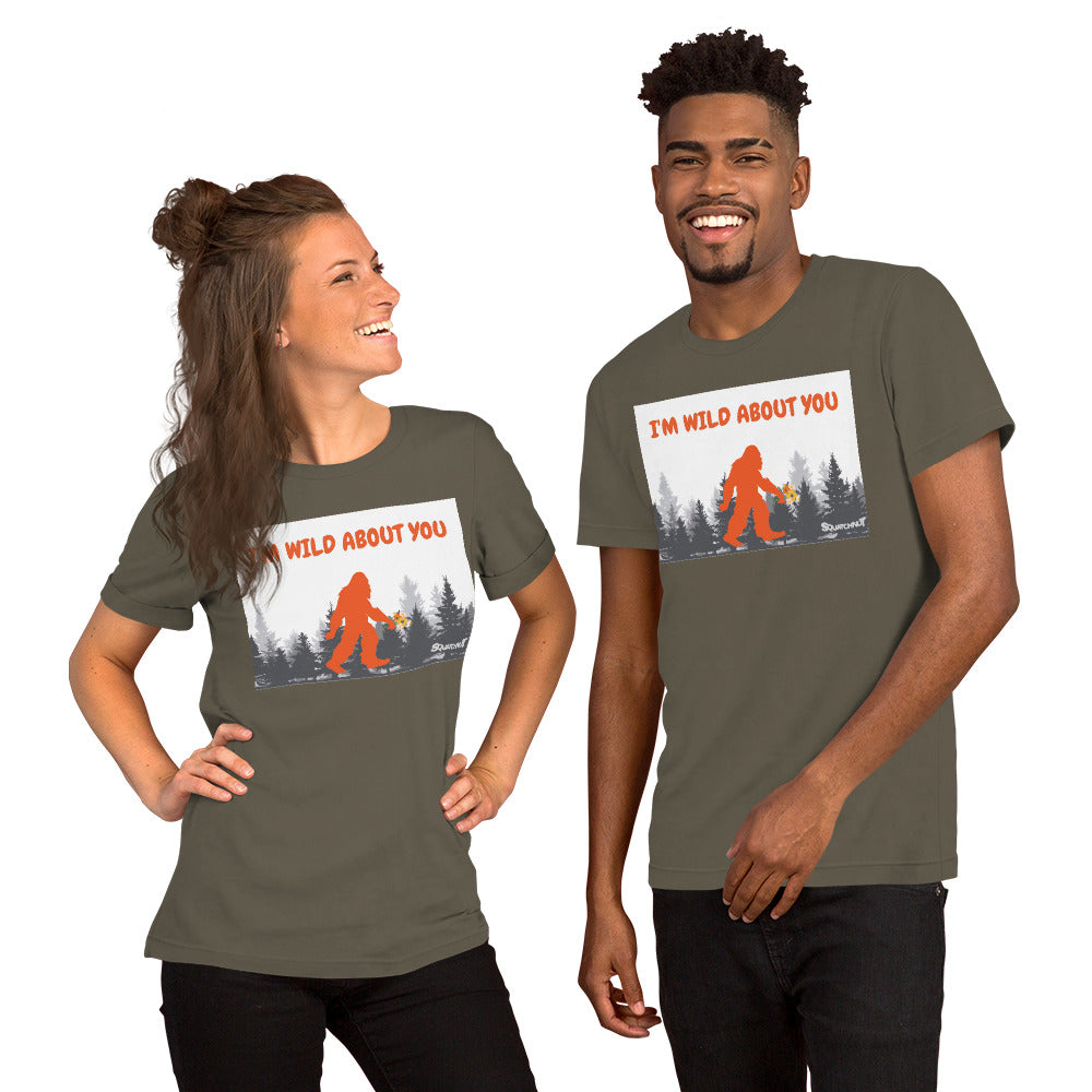 Wild about you Squatchnut Unisex t-shirt