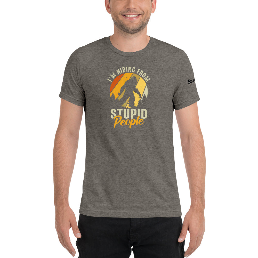 I'm hiding from Stupid people Mens T-shirt